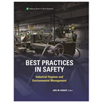 Best Practices in Safety, Industrial Hygiene, and Environmental Management