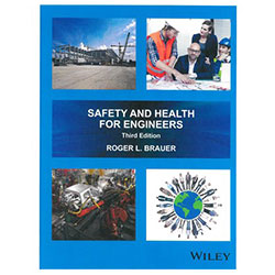 Safety and Health for Engineers, 3rd Edition