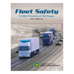 Fleet Safety for Safety Professionals and Fleet Managers