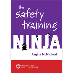 The Safety Training Ninja - Print Version