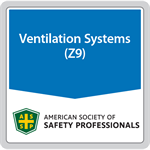 ANSI/ASSP Z9.10-2017 Fundamentals Governing the Design and Operation of Dilution Ventilation Systems in Industrial Occupancies (digital only)