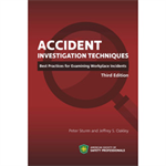 Accident Investigation Techniques, Third Edition