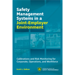 Safety Management Systems in a Joint-Employer Environment