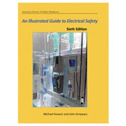 An Illustrated Guide to Electrical Safety, 6th Edition