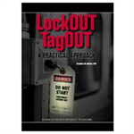 Lockout/Tagout: A Practical Approach